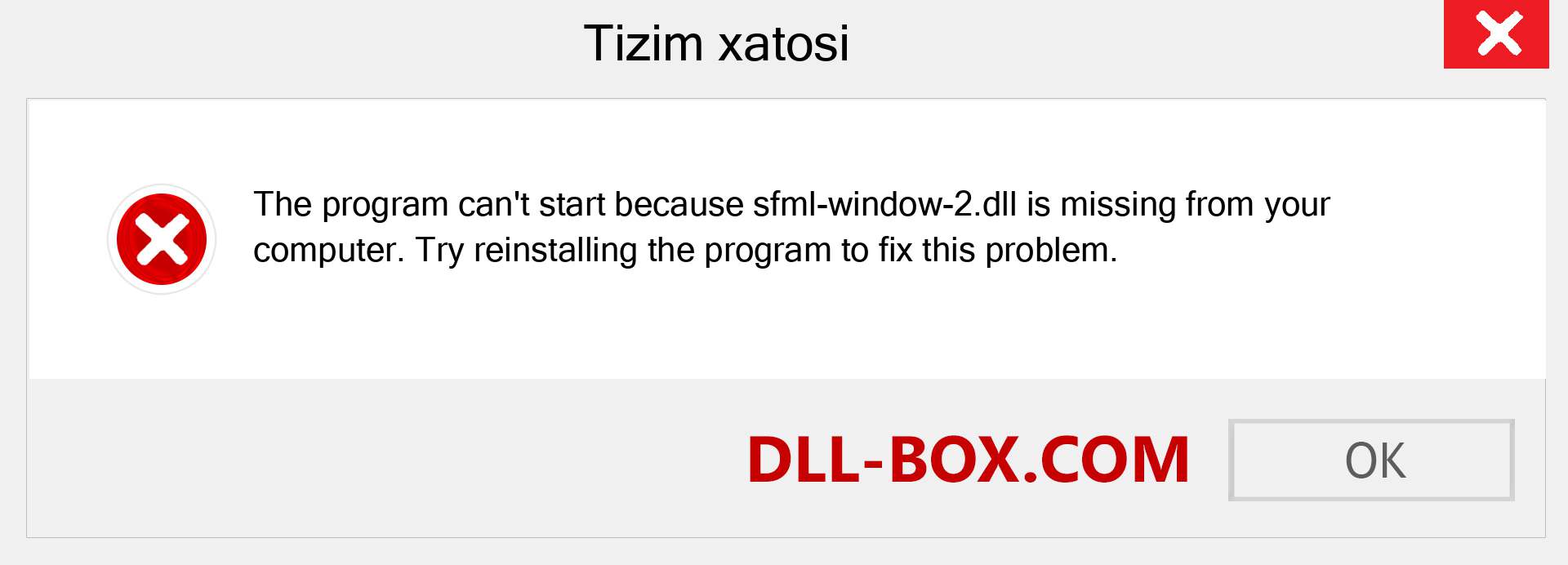 sfml-window-2.dll fayli yo'qolganmi?. Windows 7, 8, 10 uchun yuklab olish - Windowsda sfml-window-2 dll etishmayotgan xatoni tuzating, rasmlar, rasmlar